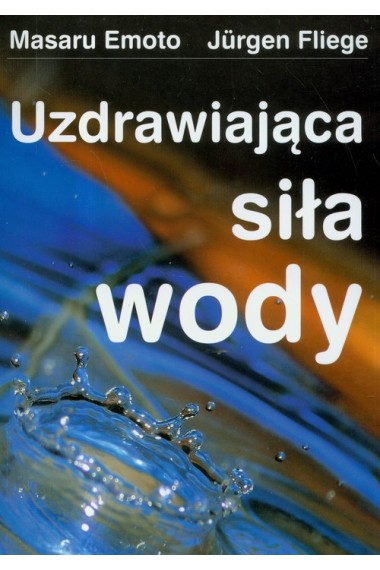 Uzdrawiająca siła wody