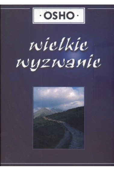 OSHO Wielkie wyzwanie