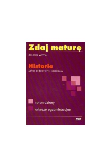 Zdaj maturę Historia zakres podst i rozsz Przecena