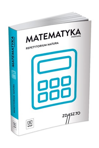 Zdasz to Repetytorium matura Matematyka Z/P