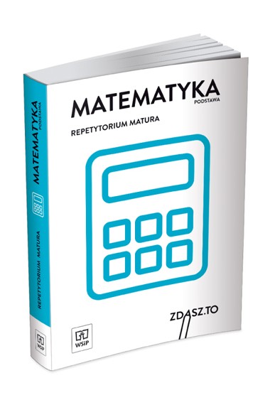 Zdasz to Repetytorium matura Matematyka Z/P