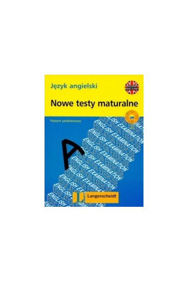 Język angielski Nowe testy maturalne 