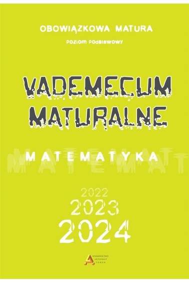 Vademecum maturalne ZP dla matury od 2023 roku