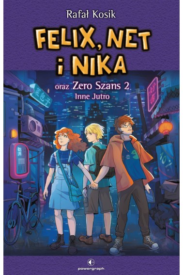 Felix, Net i Nika oraz Zero Szans 2 T.17 Inne Jutr