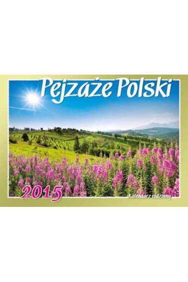 Kalendarz 2024 Rodzinny Pejzaże Polski