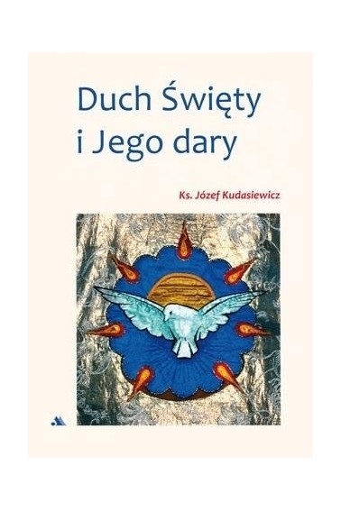 Duch Święty i Jego dary