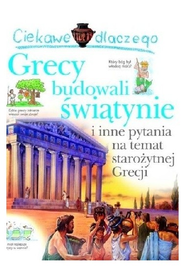 Ciekawe dlaczego grecy budowali świątynie nowe