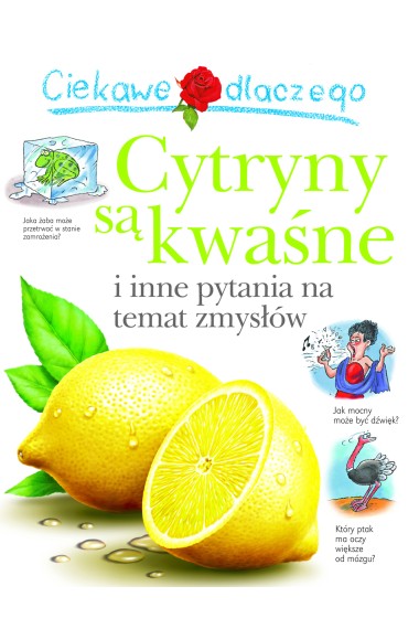 Ciekawe dlaczego cytryny są kwaśne