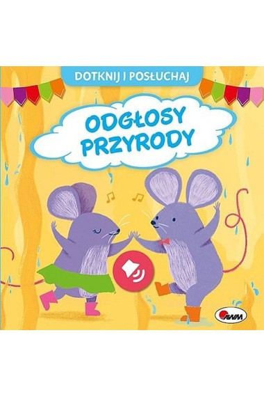 Dotknij i posłuchaj Odgłosy przyrody