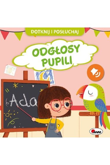 Dotknij i posłuchaj Odgłosy pupili