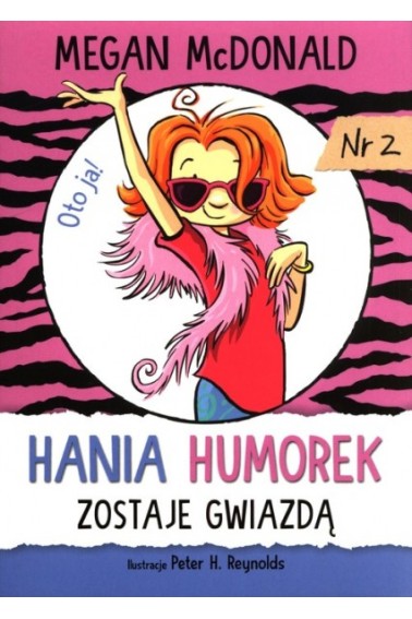 Hania Humorek zostaje gwiazdą