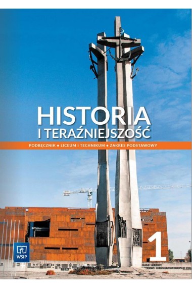 HISTORIA I TERAŹNIEJSZOŚĆ 1 LO WSIP 2022