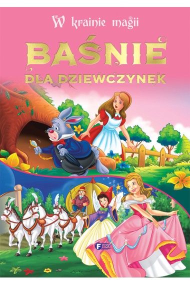 Baśnie dla dziewczynek w krainie magii