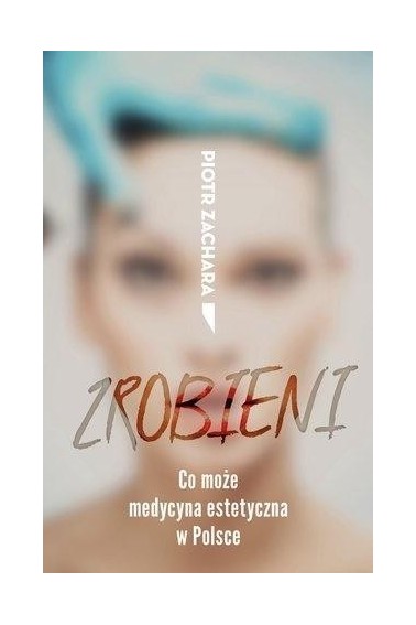 Zrobieni. Co może medycyna estetyczna Promocja