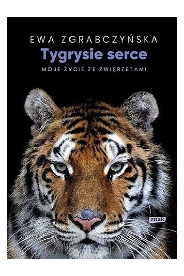 Tygrysie serce Moje życie ze zwierzętami Promocja