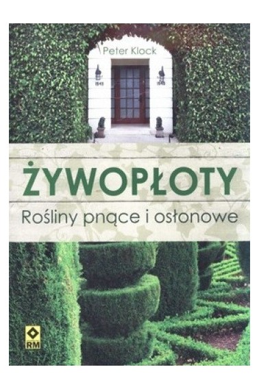 Żywopłoty rośliny pnące i osłonowe Promocja