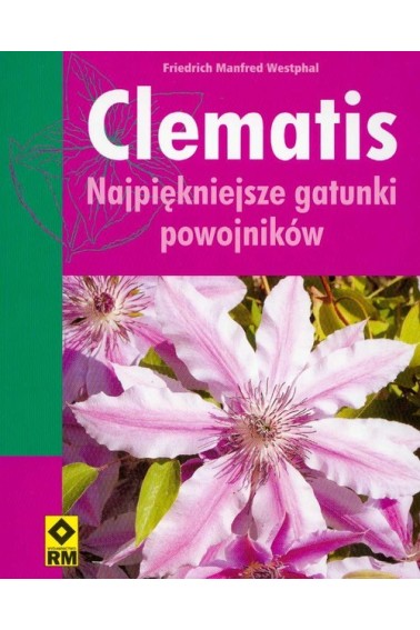 Clematis najpiękniejsze gatunki Promocja