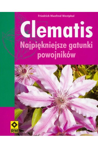 Clematis najpiękniejsze gatunki Promocja