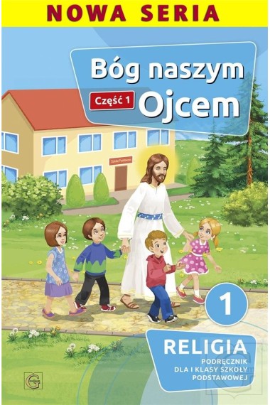 RELIGIA SP 1/1 BÓG NASZYM OJCEM