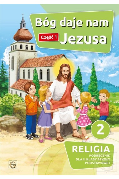 RELIGIA SP 2/1 BÓG DAJE NAM JEZUSA