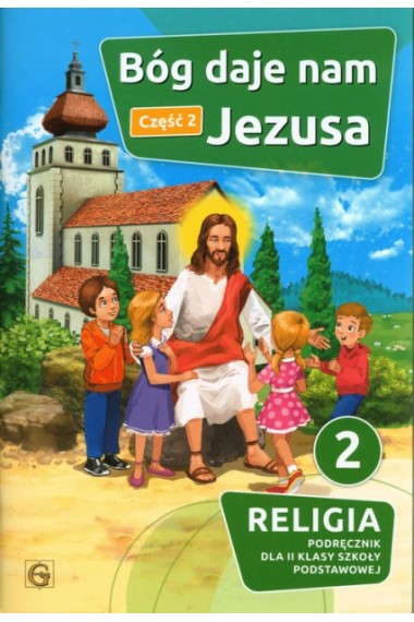 RELIGIA SP 2/2 BÓG DAJE NAM JEZUSA