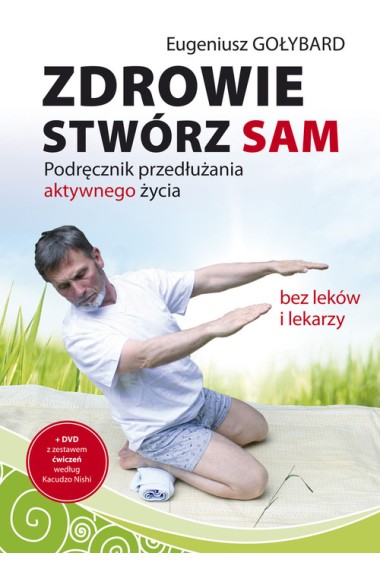 Zdrowie stwórz sam