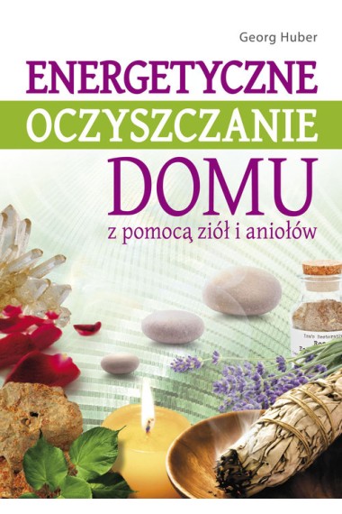 Energetyczne oczyszczanie domu