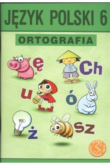 ORTOGRAFIA 6 GWO 