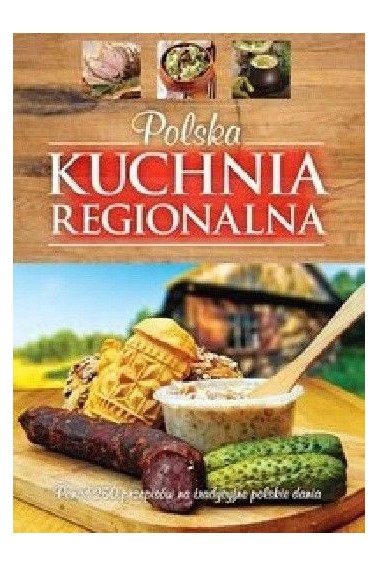 Polska kuchnia regionalna /SBM