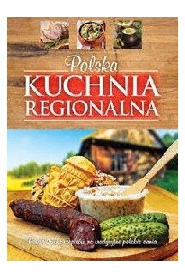 Polska kuchnia regionalna /SBM