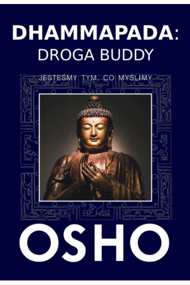 Dhammapada Droga Buddy Osho