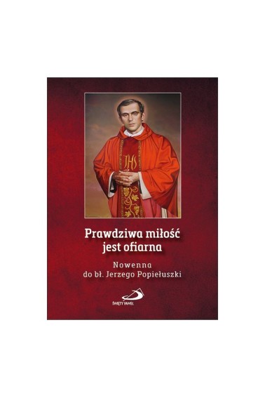 Prawdziwa miłość jest ofiarna