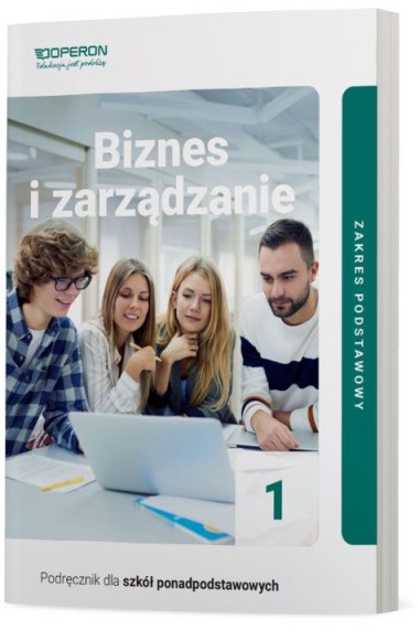 BIZNES I ZARZĄDZANIE 1 LO ZP PODRĘCZNIK OPERON