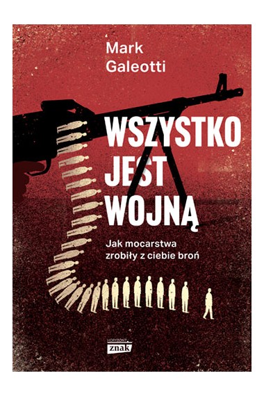 WSZYSTKO JEST WOJNĄ PROMOCJA