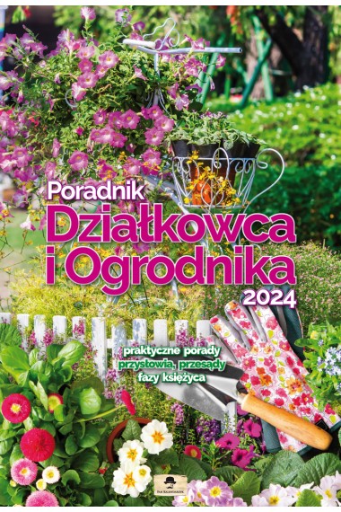 Kalendarz 2024 A3 Ścienny Poradnik Działkowca