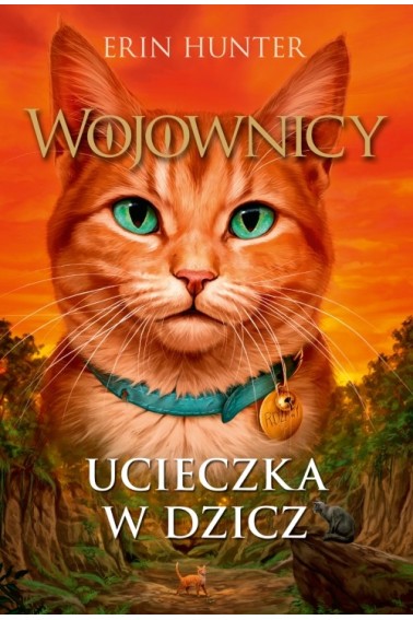 Wojownicy T.1 Ucieczka w Dzicz w.4 Promocja