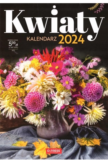 KALENDARZ 2024 A4 O-PRESS KWIATY 