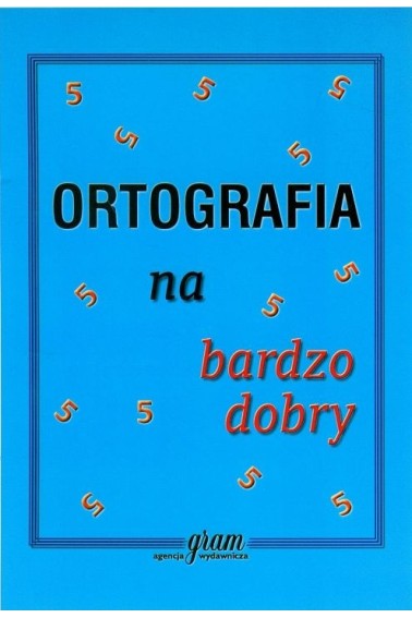 Ortografia na bardzo dobry