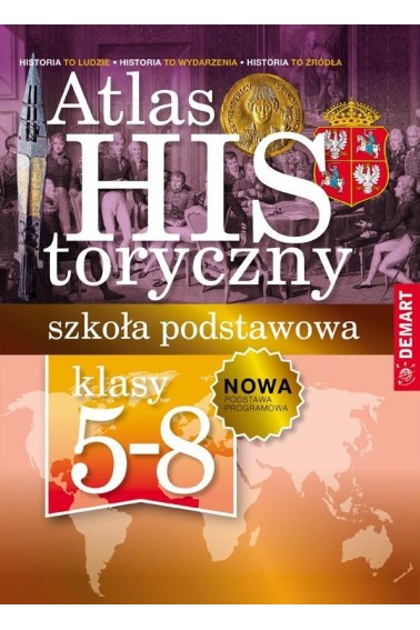 Atlas historyczny. Szkoła podstawowa 5-8