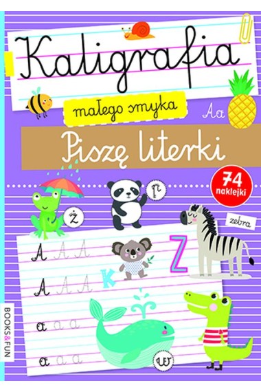 KALIGRAFIA MAŁEGO SMYKA PISZĘ LITERKI