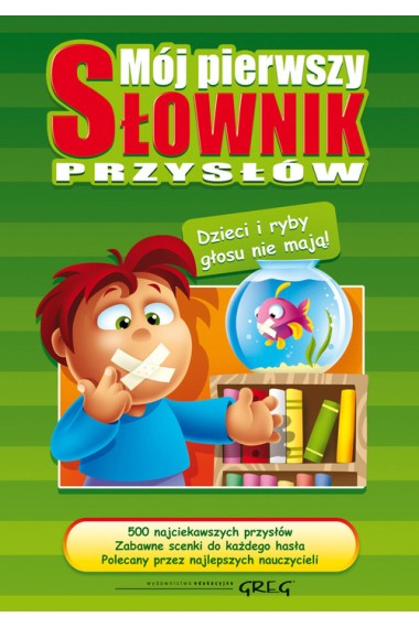 MÓJ PIERWSZY SŁOWNIK PRZYSŁÓW TW./SIPPR/