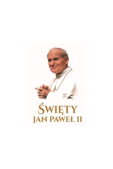 Święty Jan Paweł II