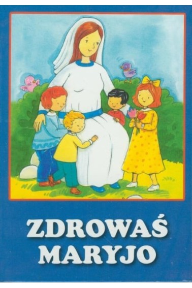 Zdrowaś Maryjo rozkładanka