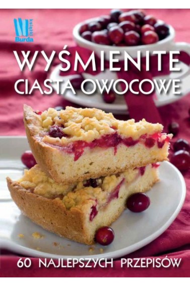 Wyśmienite ciasta owocowe