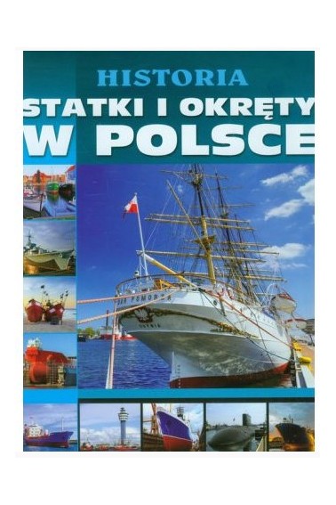 Historia Statki i Okręty w Polsce 