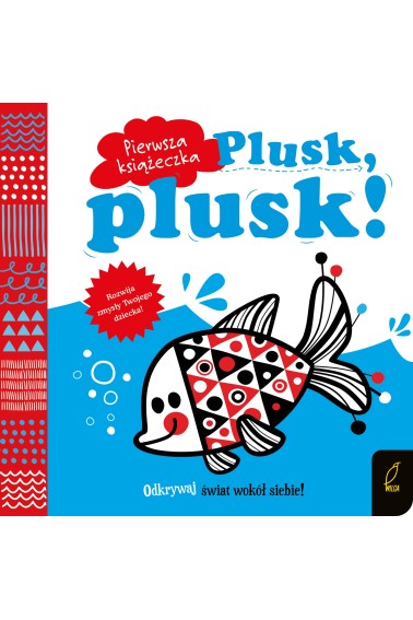 Pierwsza książeczka Plusk plusk! Promocja