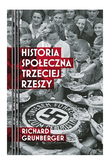 Historia społeczna Trzeciej Rzeszy Promocja