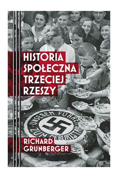 Historia społeczna Trzeciej Rzeszy Promocja