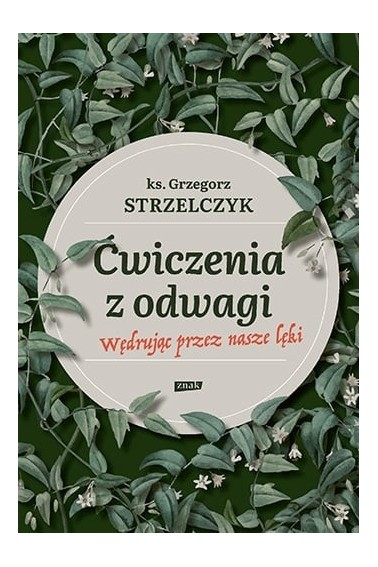 Ćwiczenia z odwagi Wędrując nasze lęki Promocja