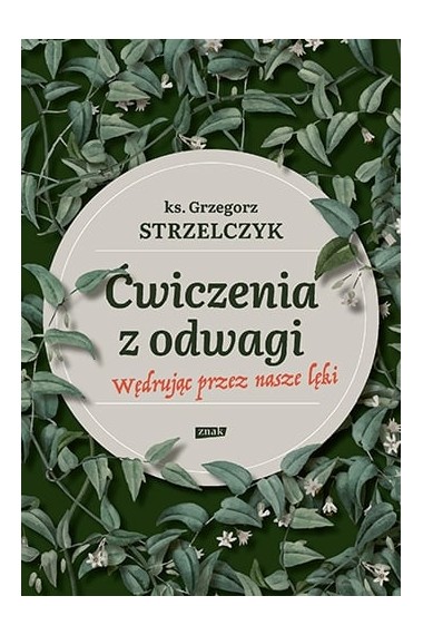 Ćwiczenia z odwagi Wędrując nasze lęki Promocja